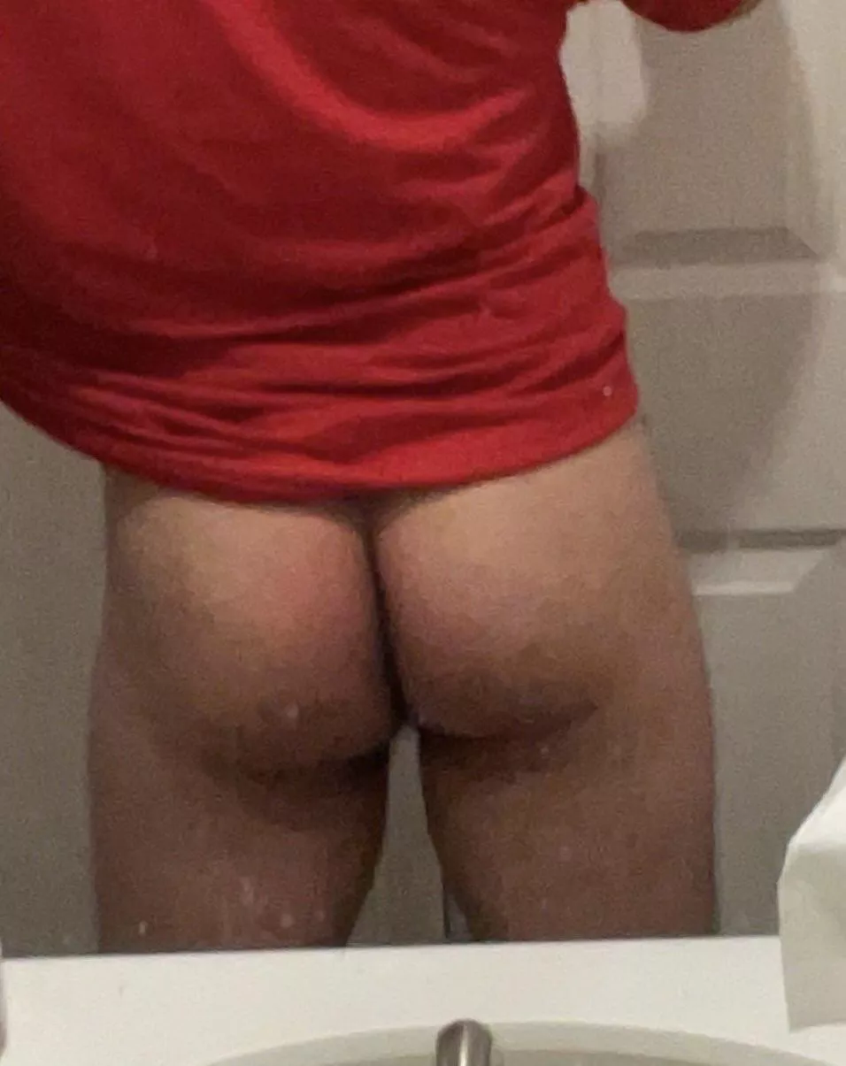 [19] You like my ass, bro?