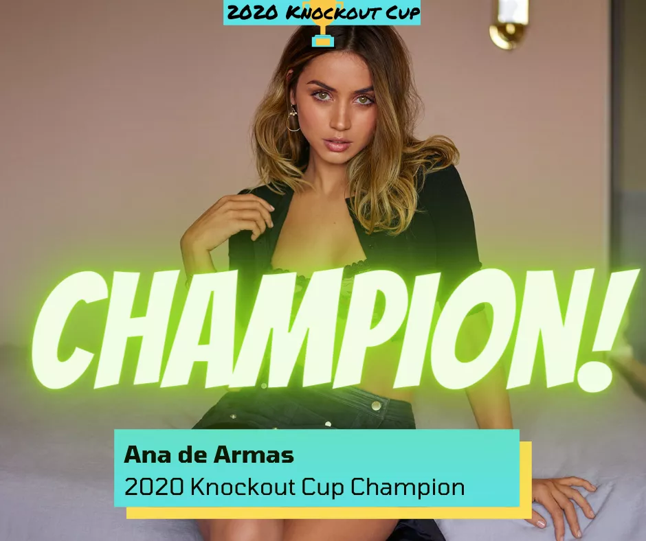 2020 Knockout Cup Champion... Ana de Armas!