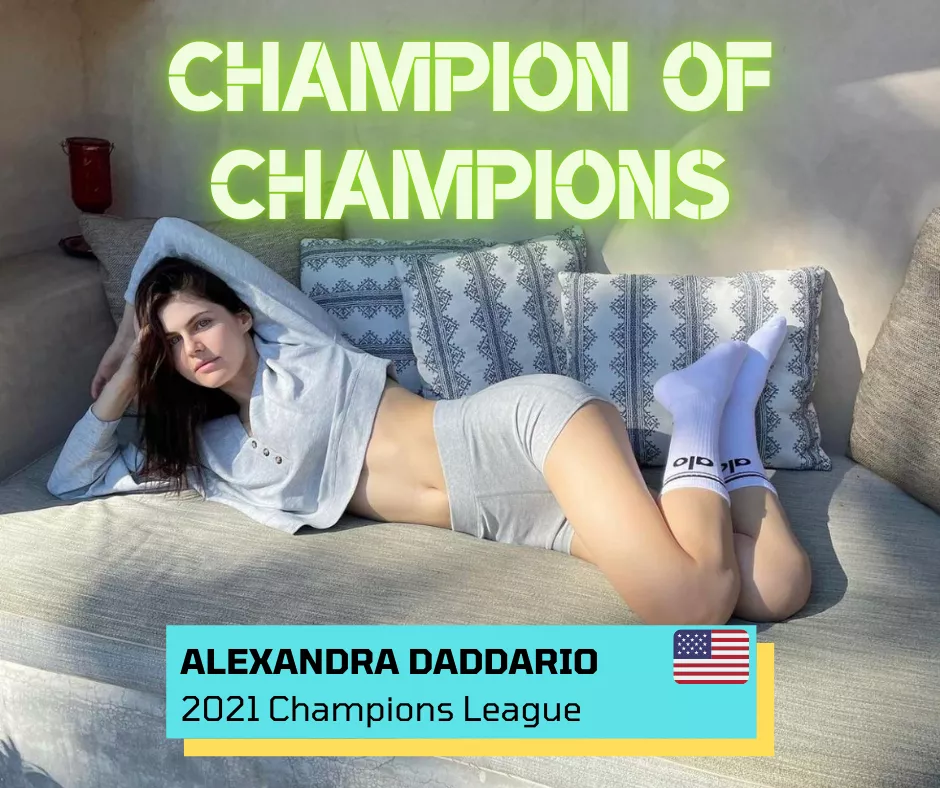 🏆 2021 Champions League Champion: Alexandra Daddario