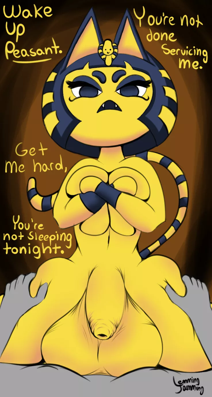 Ankha isn't letting your ass rest tonight.. or tomorrow.. or the next day..