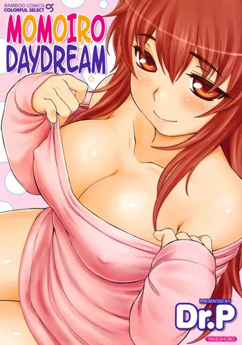 [Dr.P] Momoiro Daydream