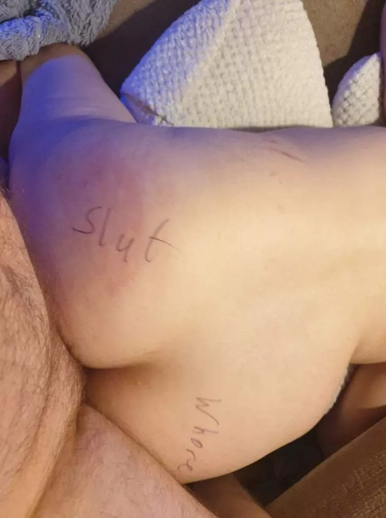 Found a new kink today. Husband discovered a pen on sofa whilst fucking me and wrote on my ass. I loved being labelled and degraded. I'm going out tomorrow with this written on there. Not the best angle but will take more pics next time!