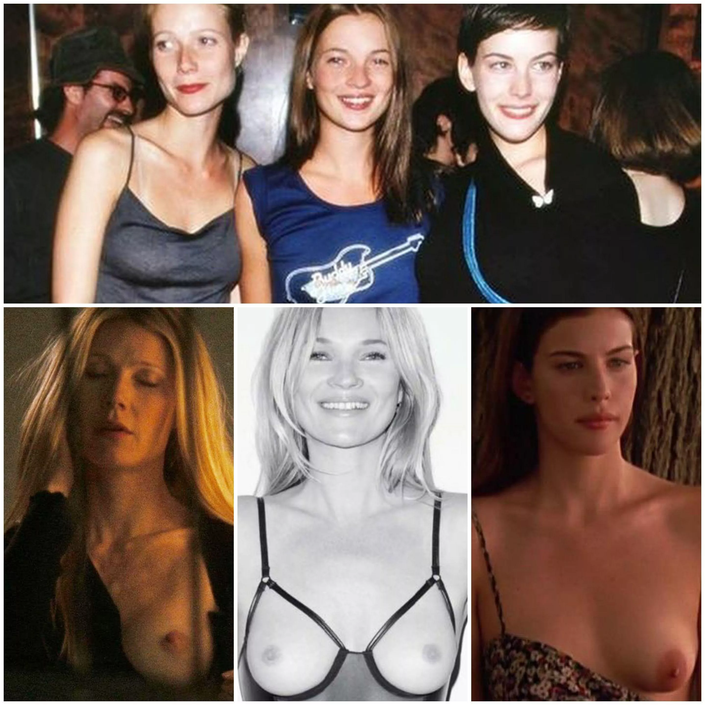 Gwyneth Paltrow, Kate Moss & Liv Tyler