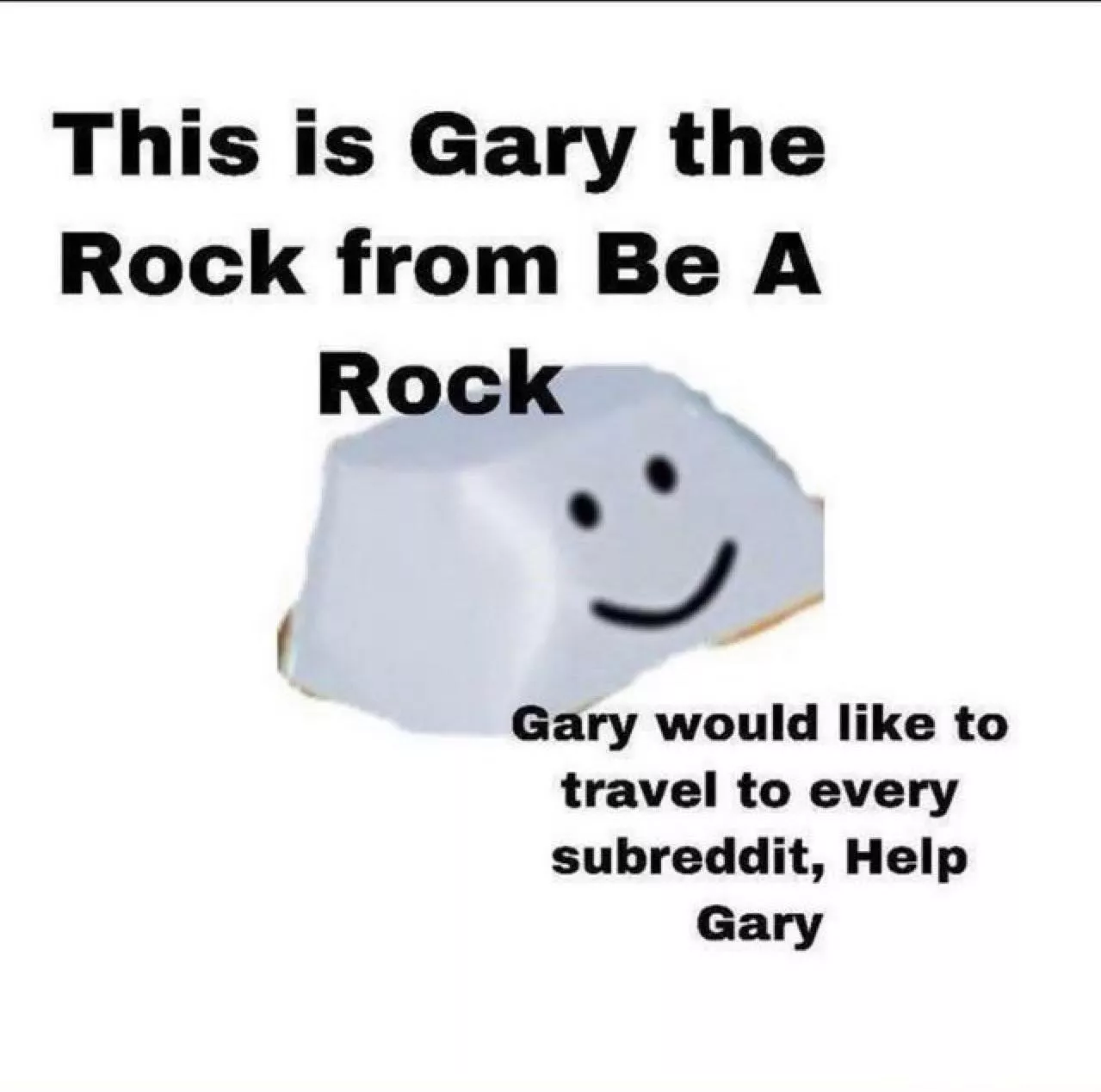 Help Gary