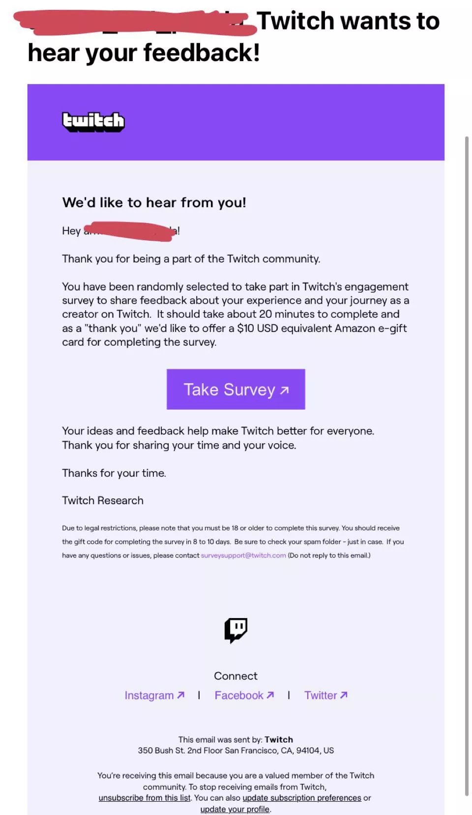 I received this email today, and I’m not sure if it’s a phishing email or if it’s legit. Has anyone else experienced something similar claiming to be Twitch?