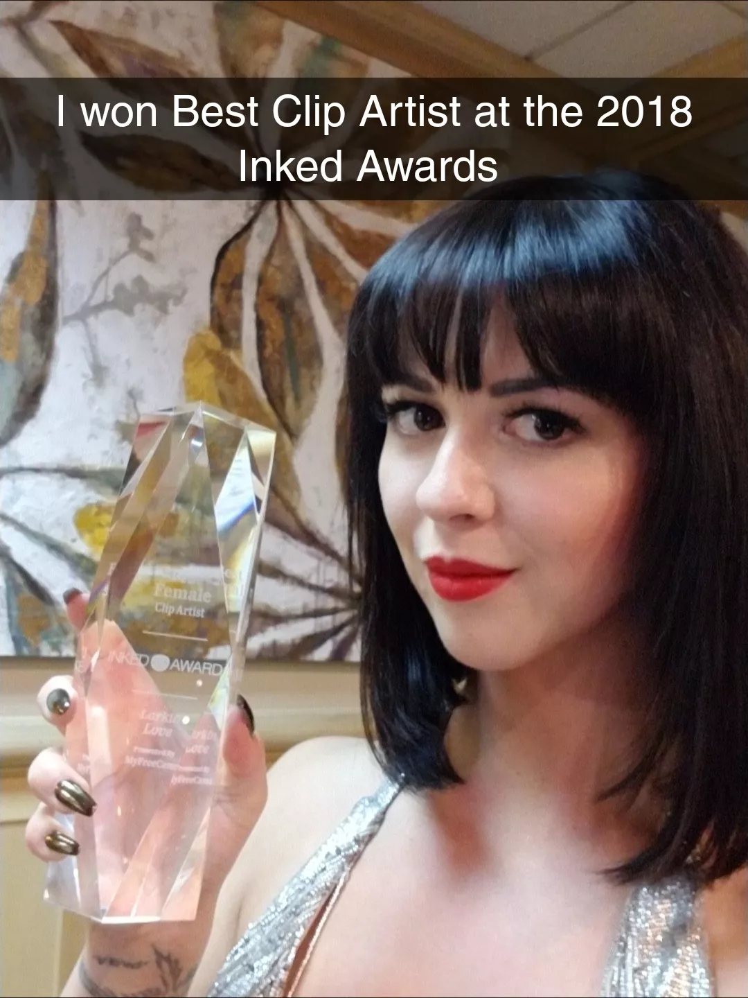 I won Best Clip Artist Female at the 2018 Inked Awards