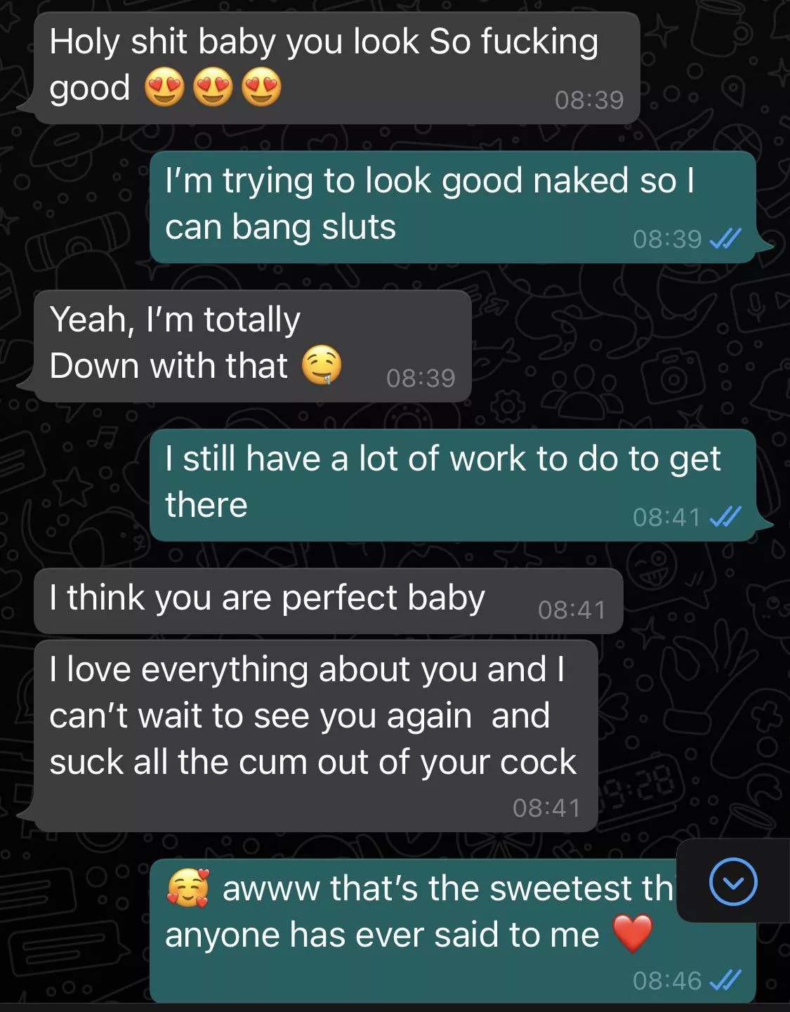 I’m trying to look more fit recently and sent her a pic