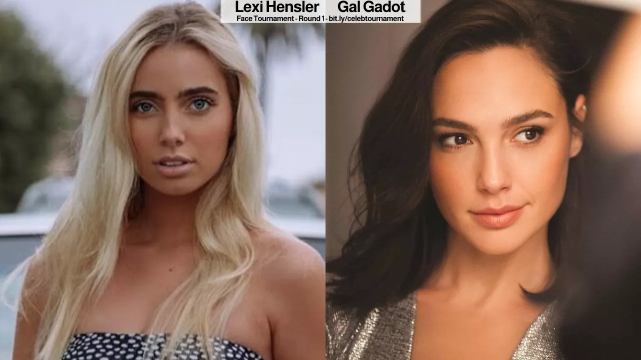 Lexi Hensler or Gal Gadot