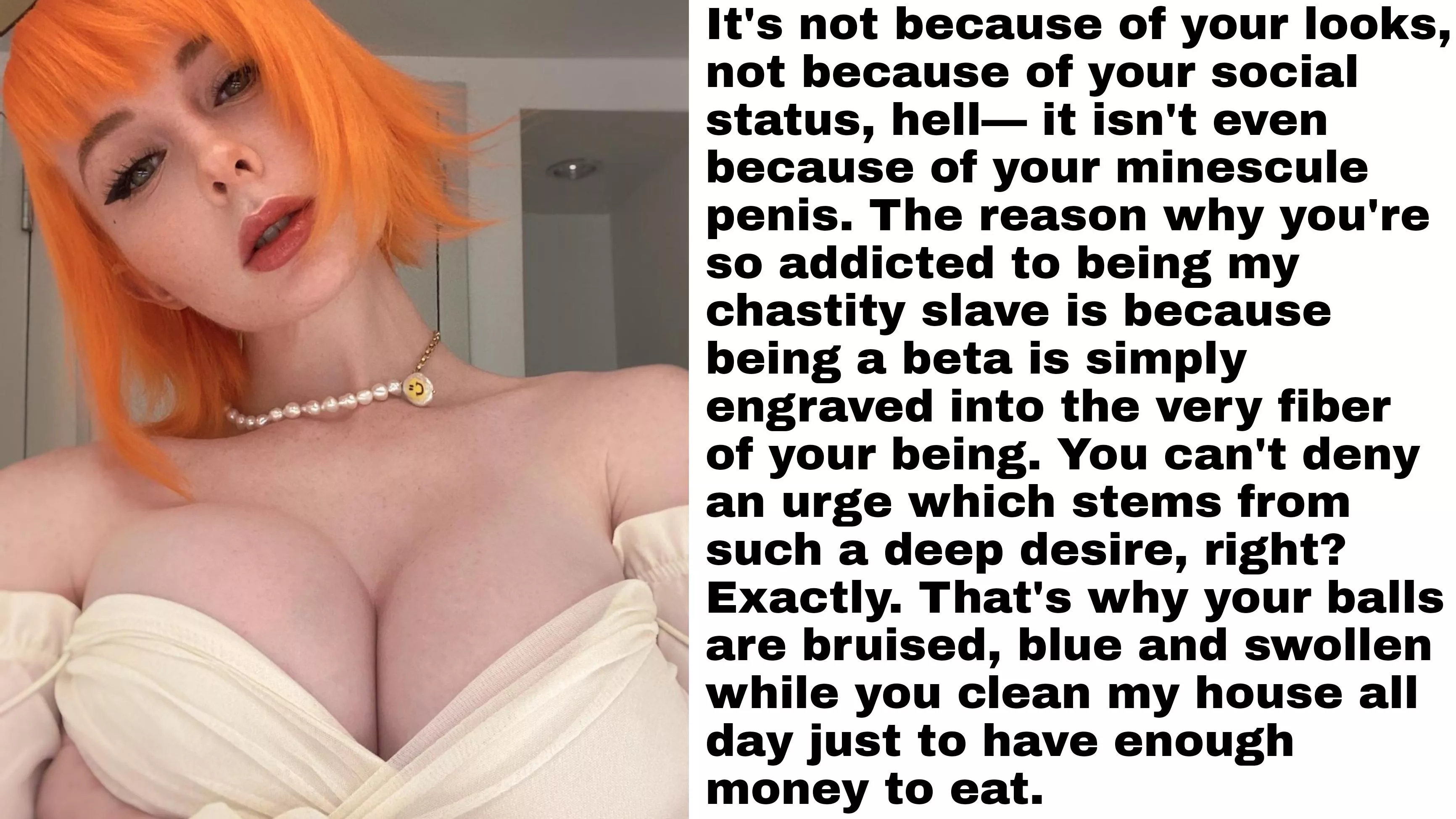 Mistress Meowri explains why your life boils down to ballbusting and denial.