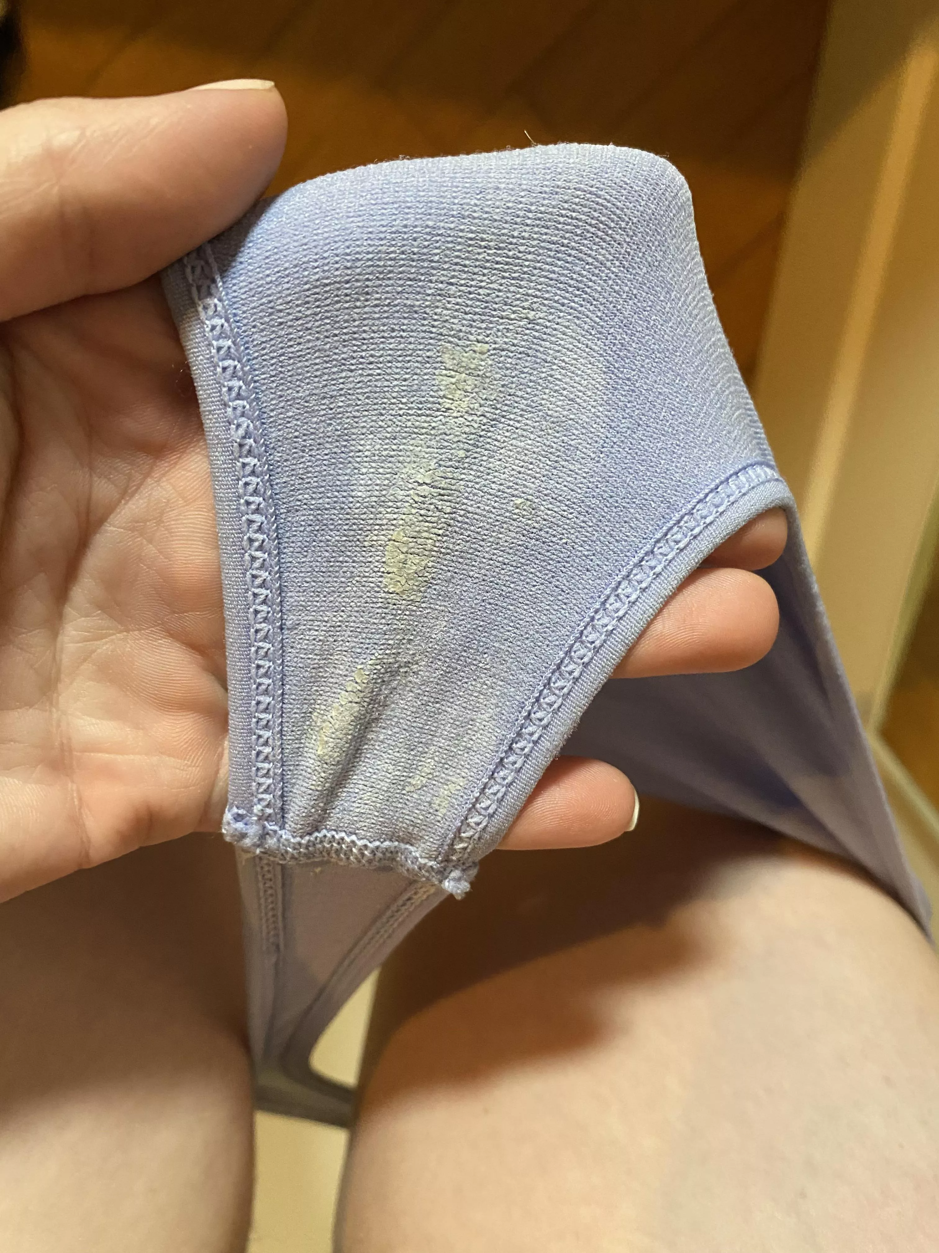 My panties stay messy..