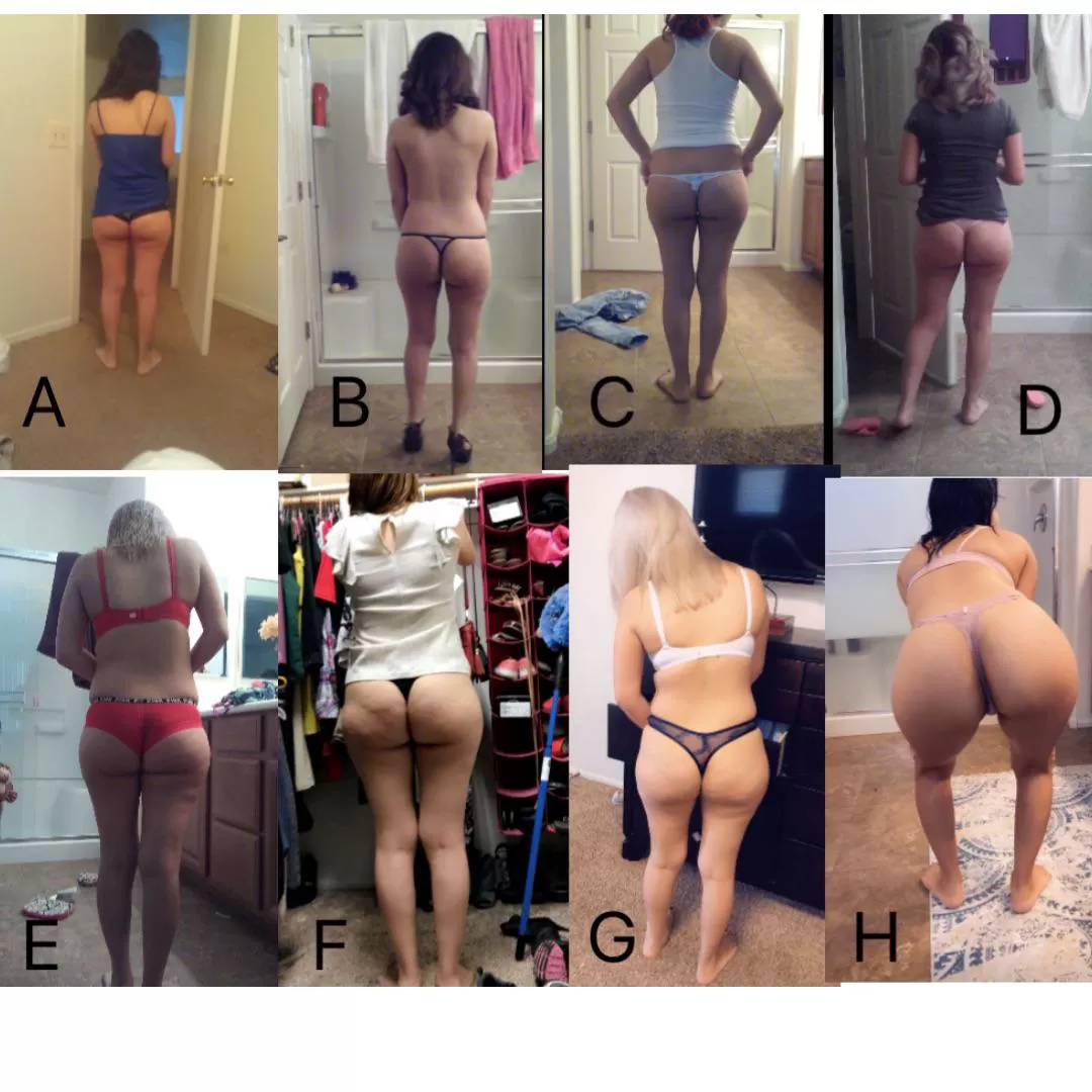 My wife ass over the years. Choose which one you believe is the best.let her know upvote