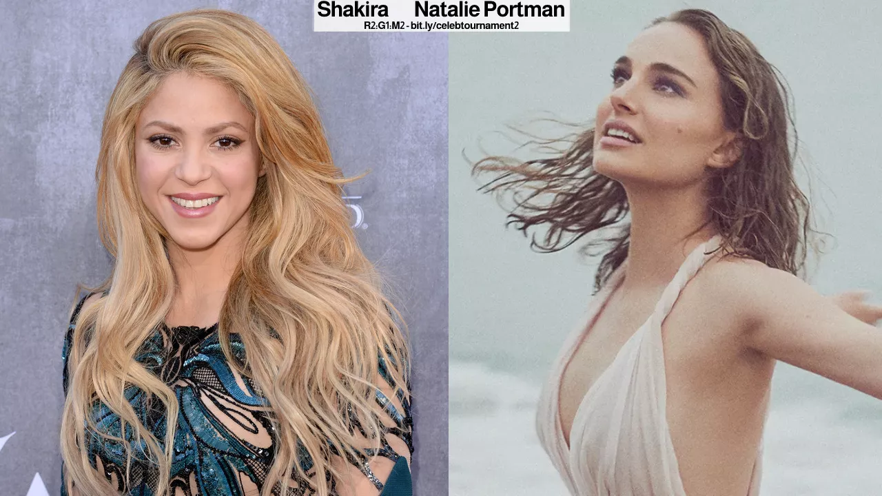 Shakira or Natalie Portman