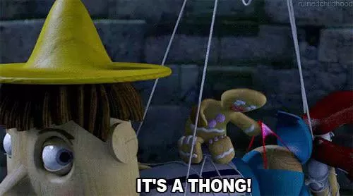 Straight male but I have worn panties since I was a boy and I have always wondered why I have such a fetish like that.. then I remember things like this scene from Shrek where Pinocchio is wearing a women’s thong and I think subconsciously it’s thing