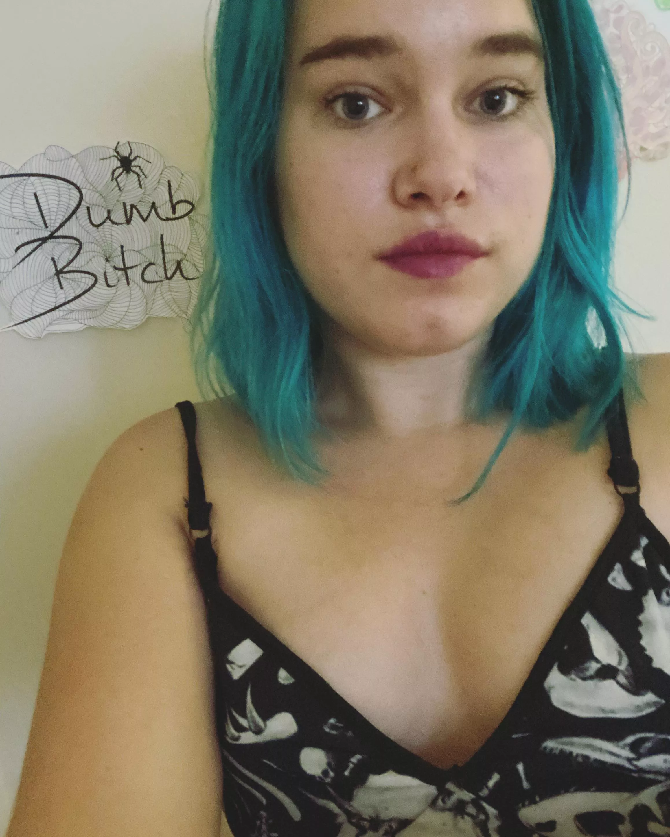 Today I am coming out as a dumb bitch