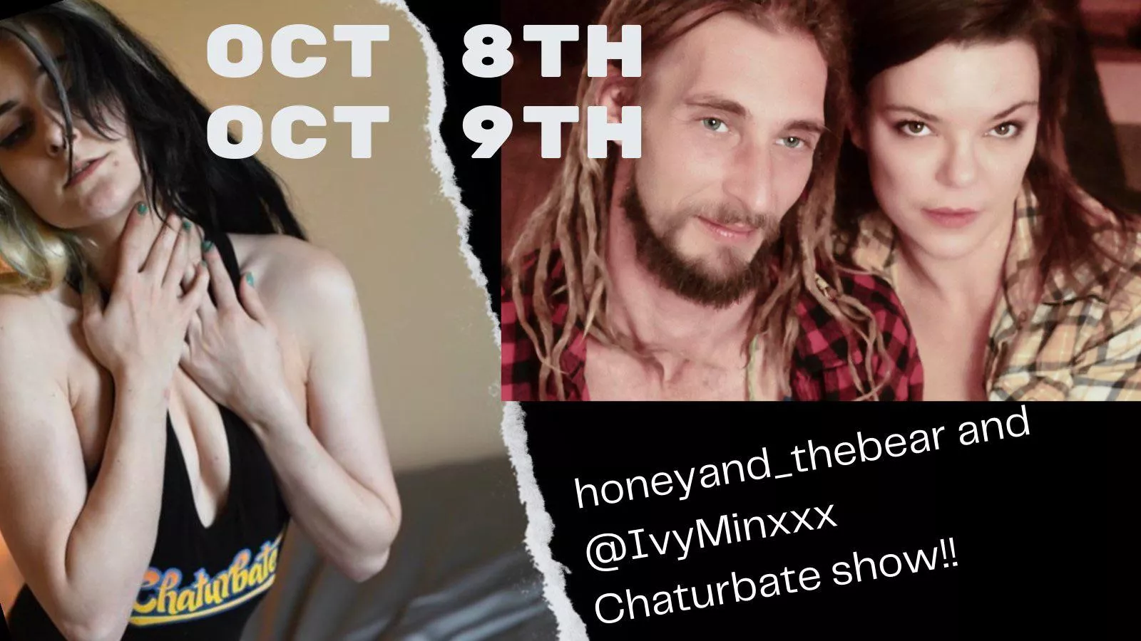 Tune in October 8th & 9th!! Honey_andthebear x Ivy Minxxx live on Chaturbate!!