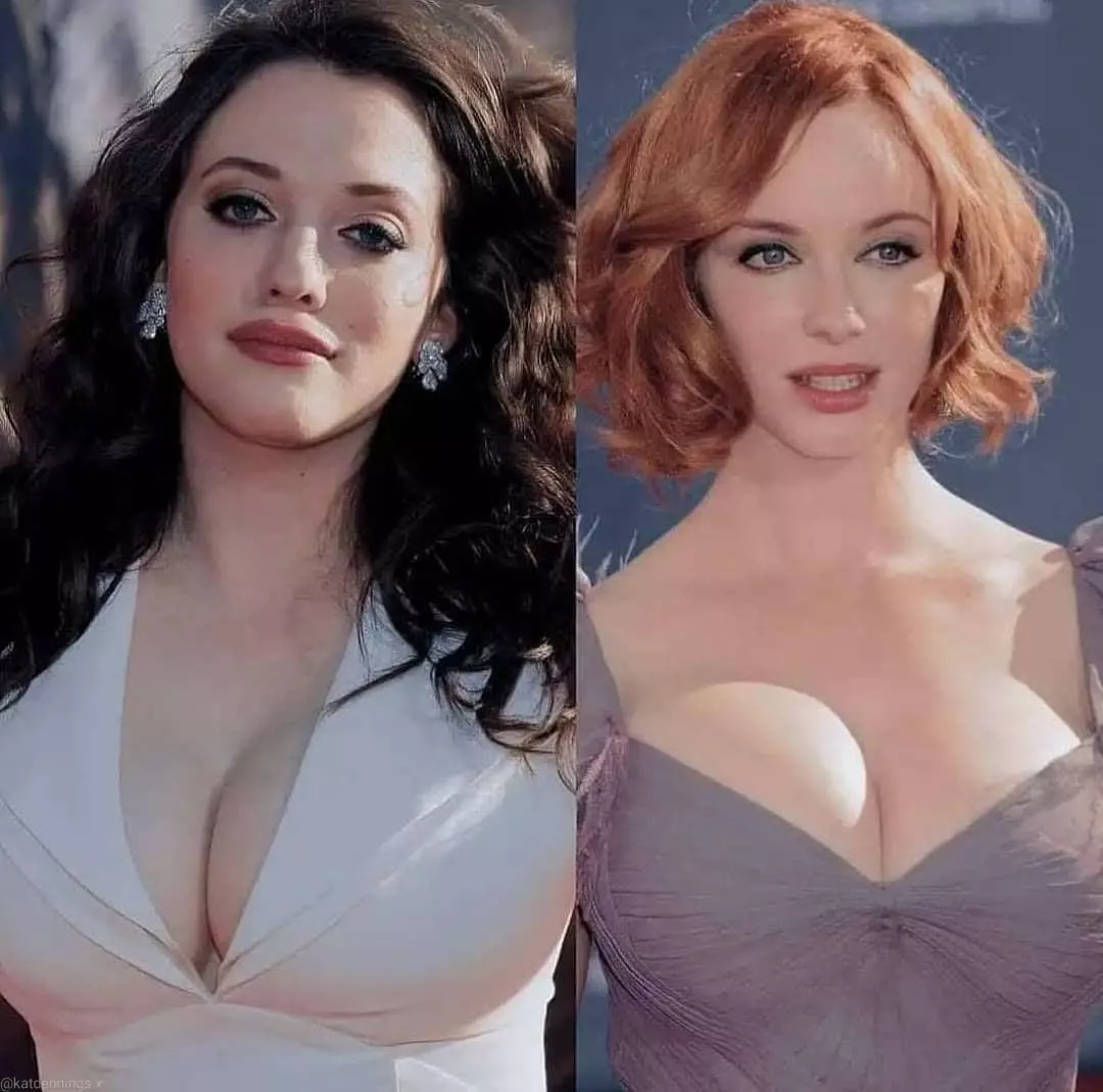 Which rack are you nutting on? Kat Dennings or Christina Hendricks?