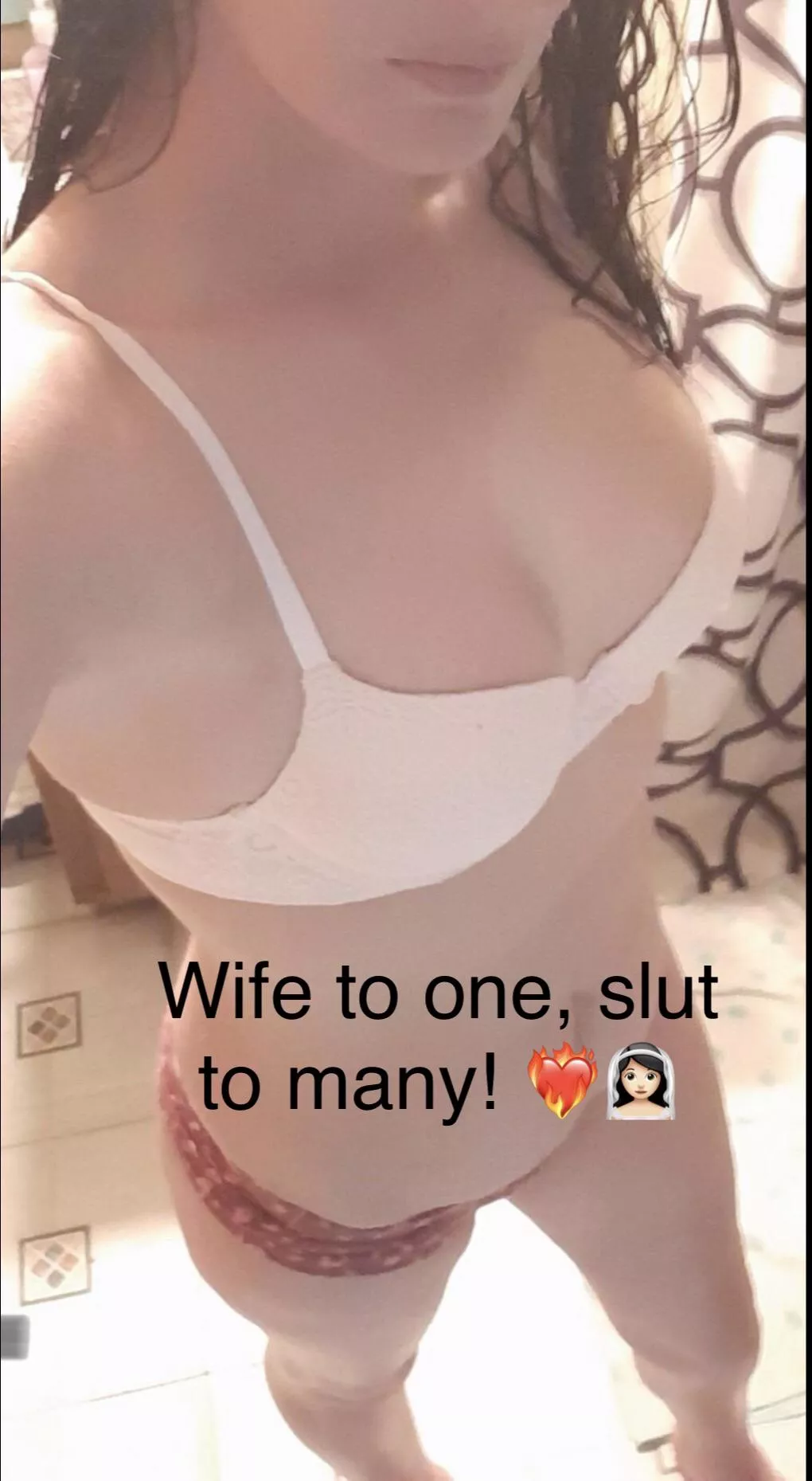 Wife to one, slut to many!