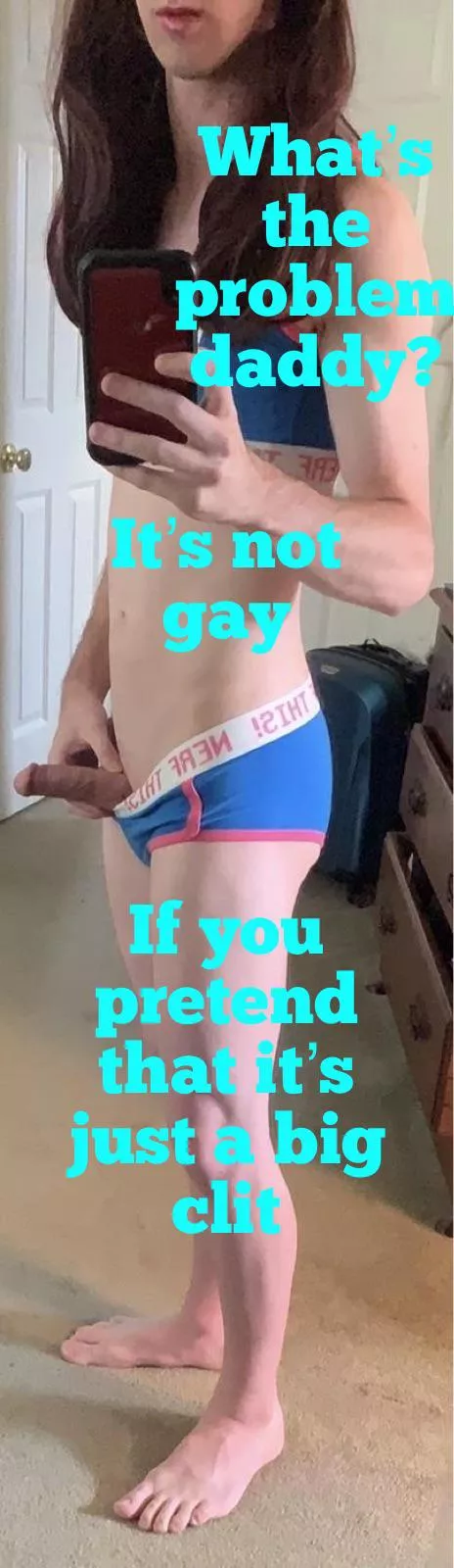 You can suck it daddy… it’s not gay