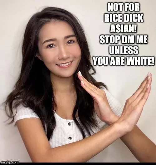 You thought just some reprobate stolen your gf’s photo to make the racist memes then show it to her to impress upon the importance of privacy. In fact it was made by herself and really want to hook up with some bwc!🤍🍆